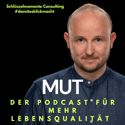 Mut - Podcast für mehr Lebensqualität